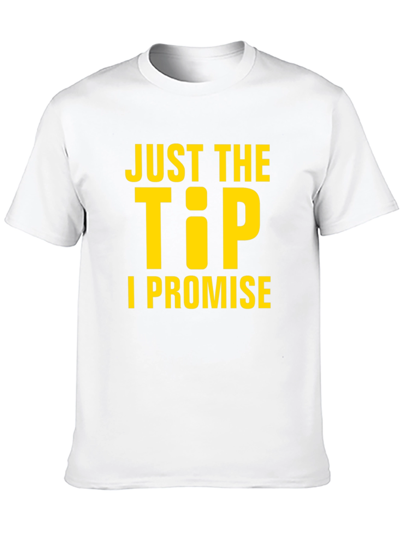 Just the Tip T-Shirt