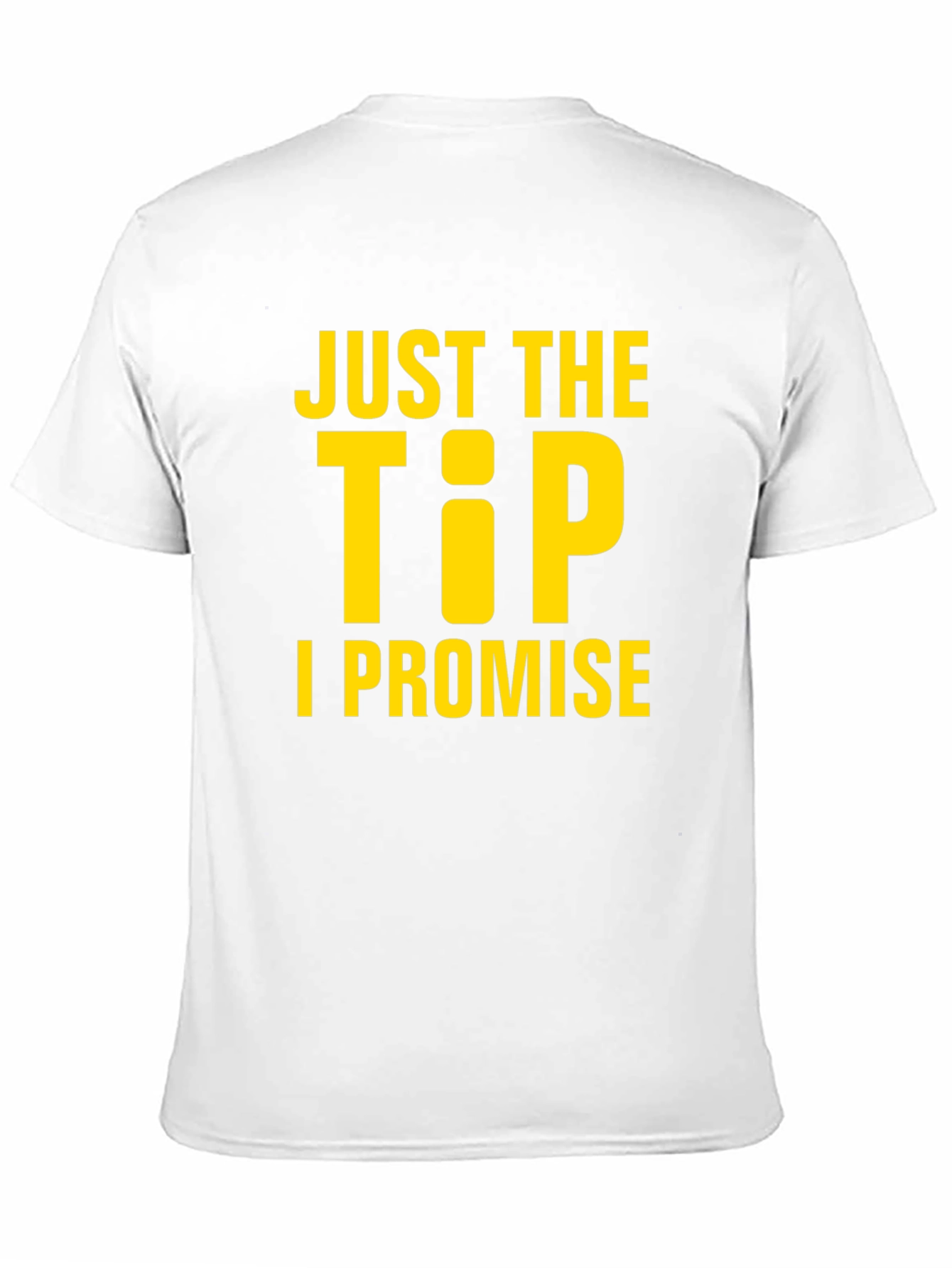 Just the Tip T-Shirt