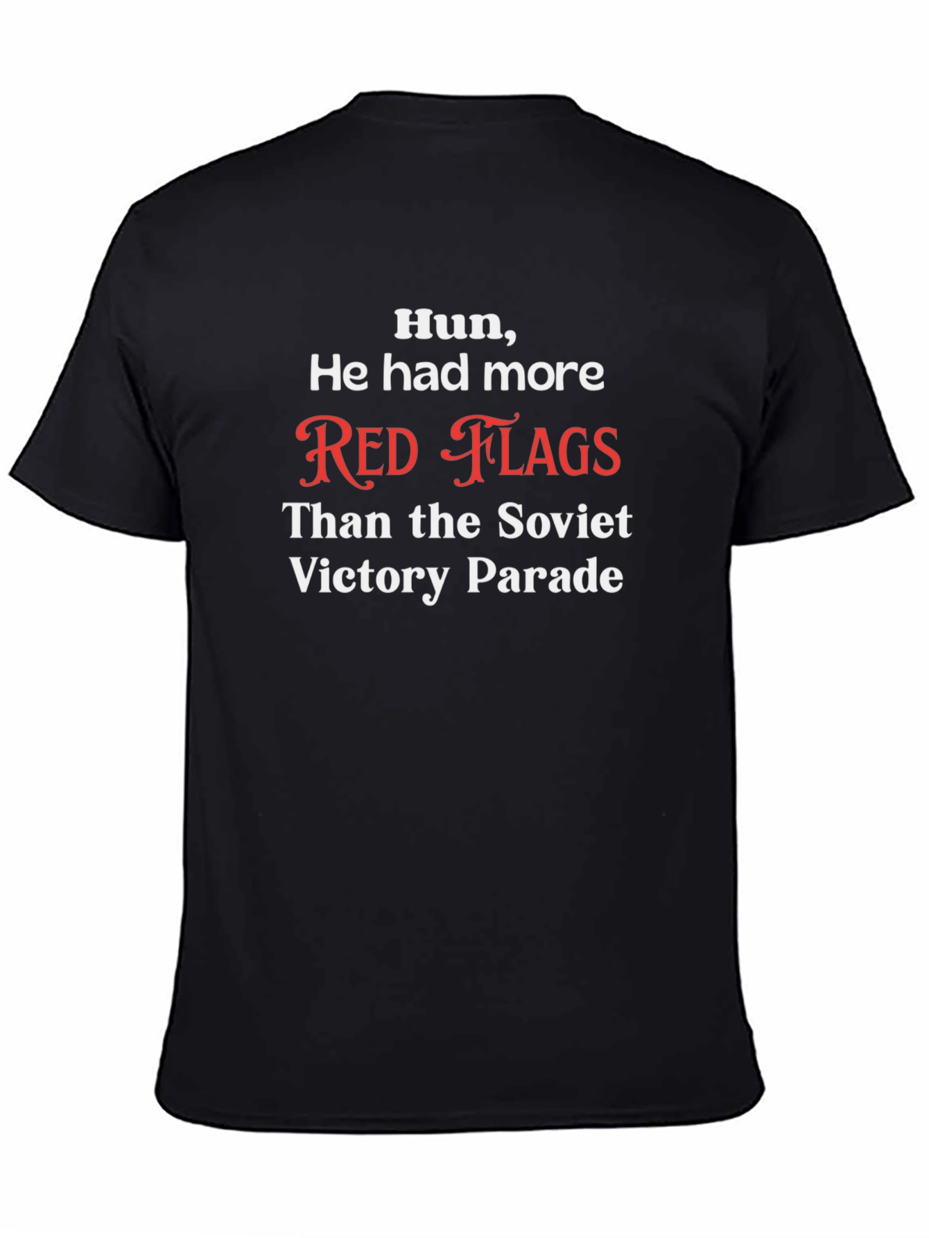 Humorous Red Flags T-Shirt