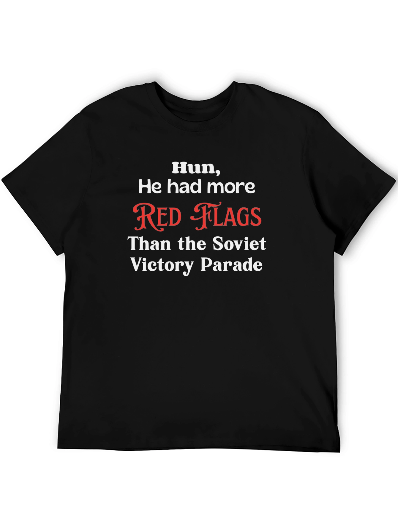 Humorous Red Flags T-Shirt