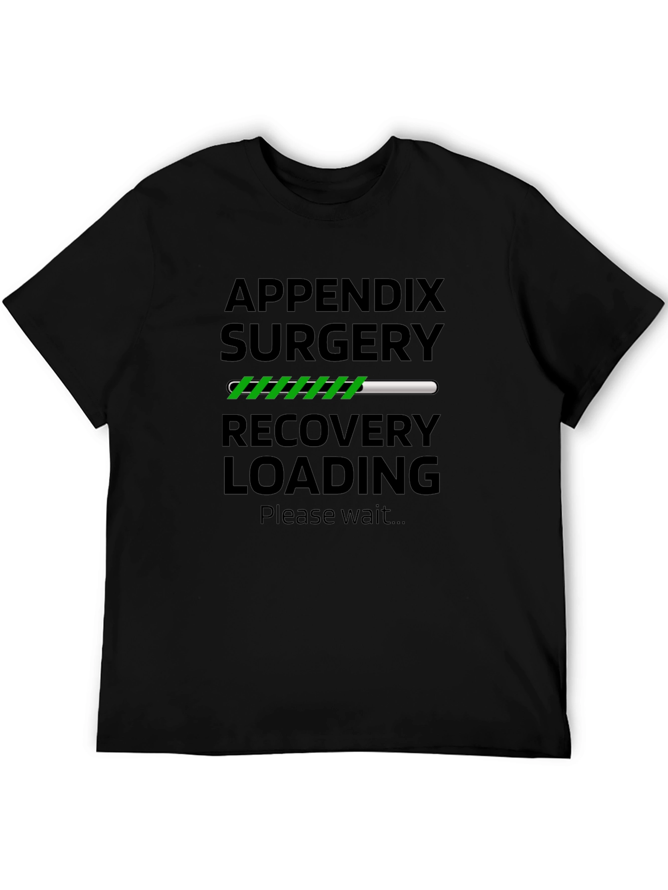 Appendix Surgery Recovery Loading T-Shirt