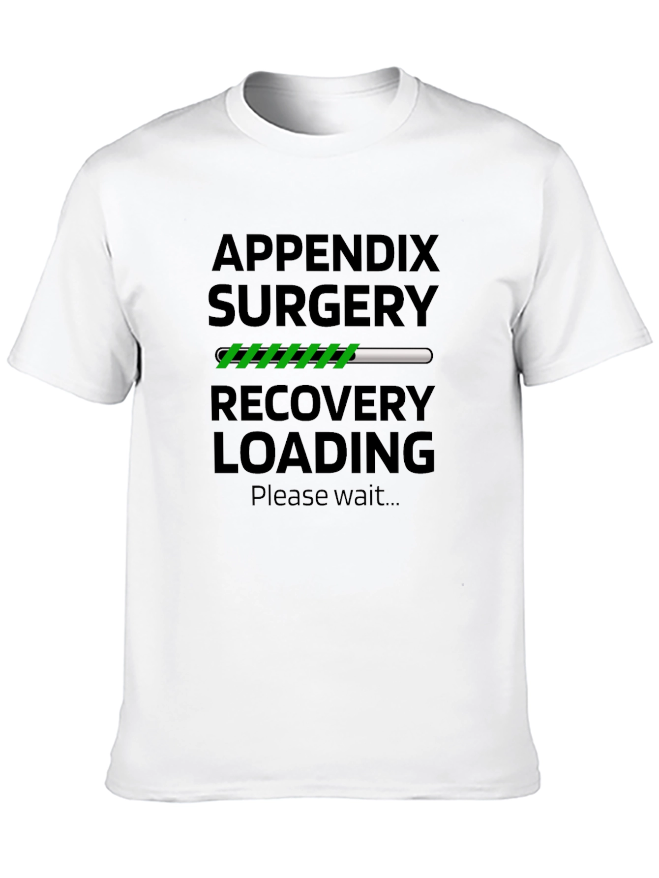 Appendix Surgery Recovery Loading T-Shirt