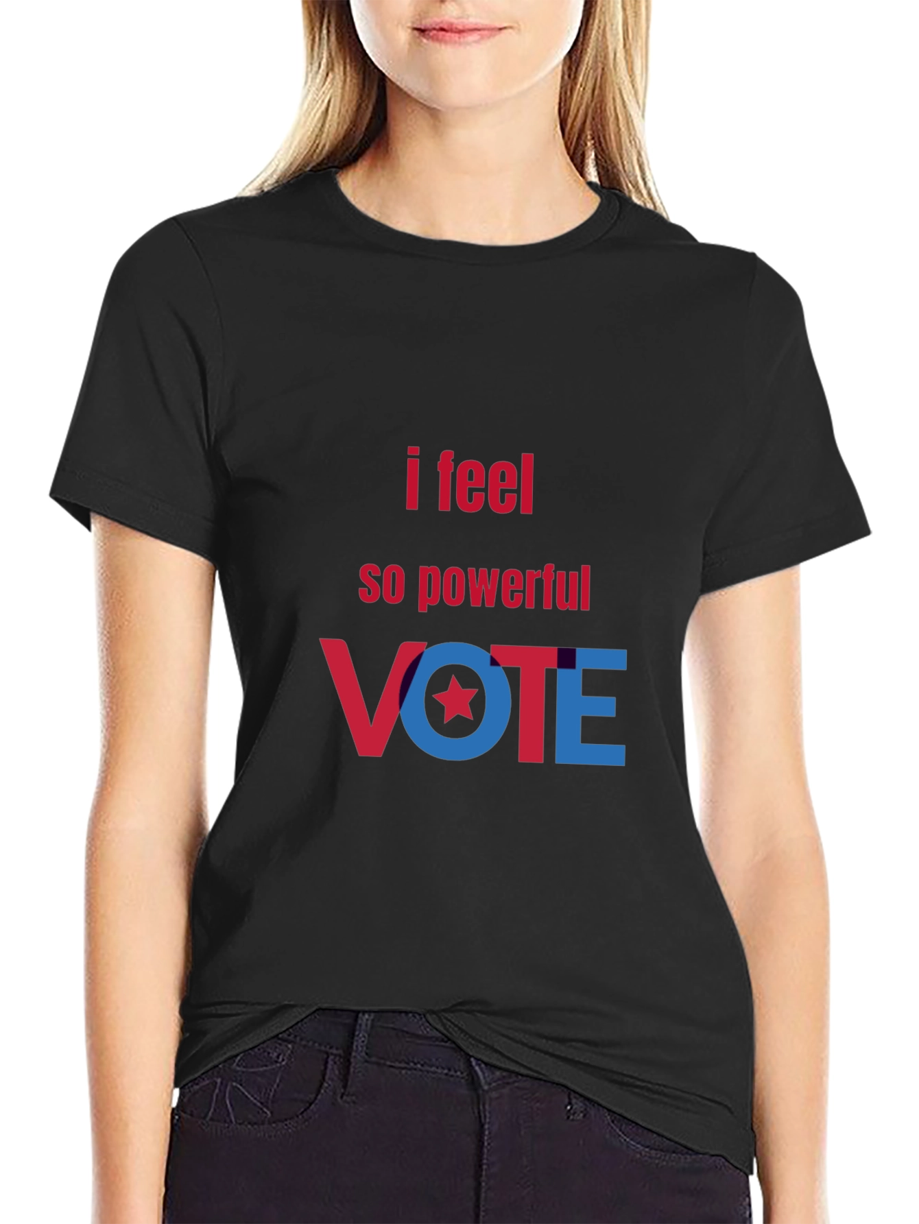 I Feel So Powerful VOTE T-Shirt