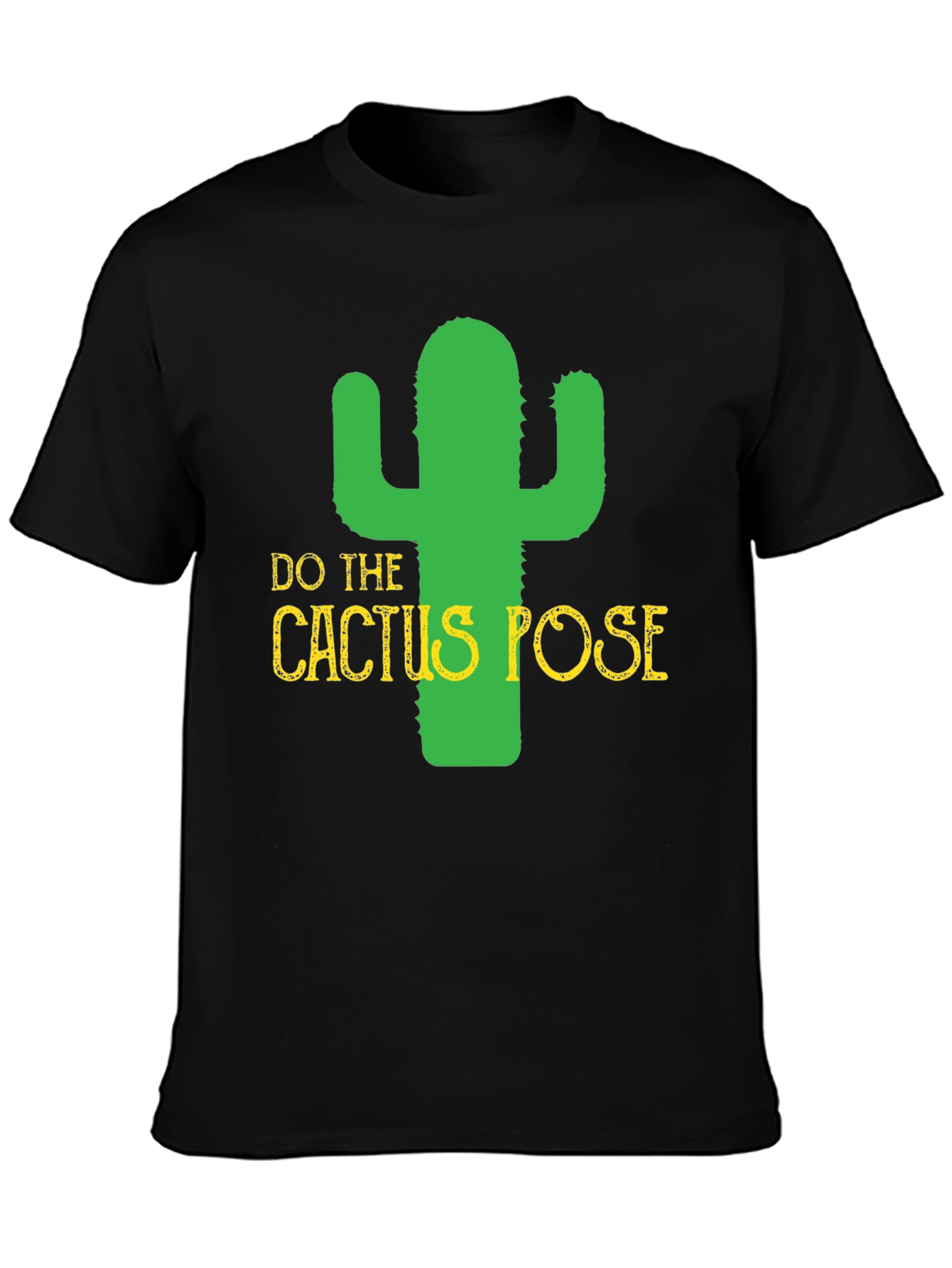 Do The Cactus Pose Funny Graphic Tee