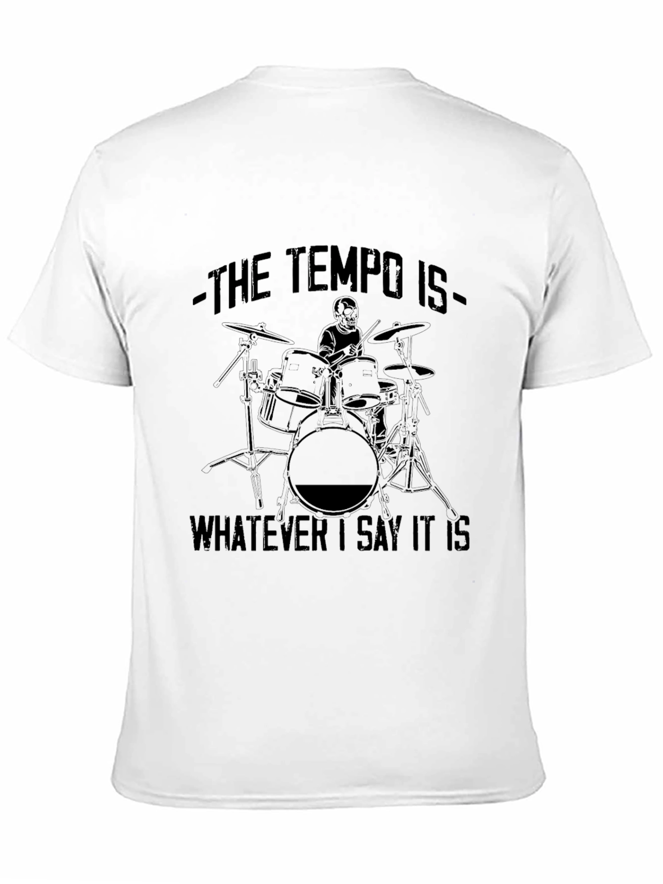 The Tempo Is Black T-Shirt Drummer Design