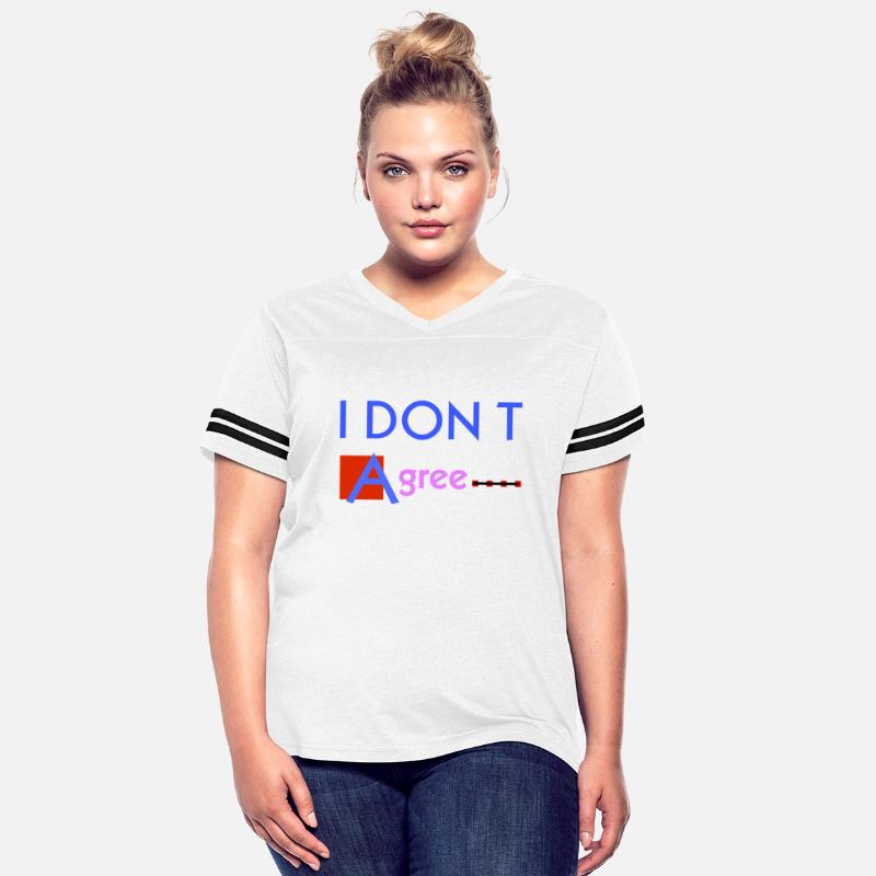 IDONT AGREE