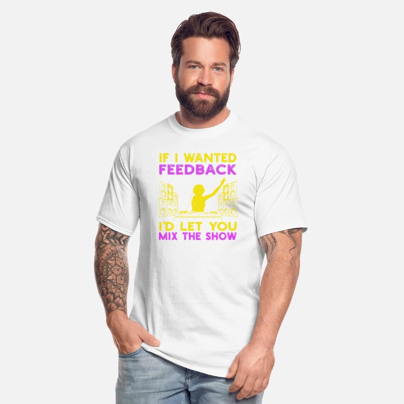 If I Wanted Feedback Sound Engineer