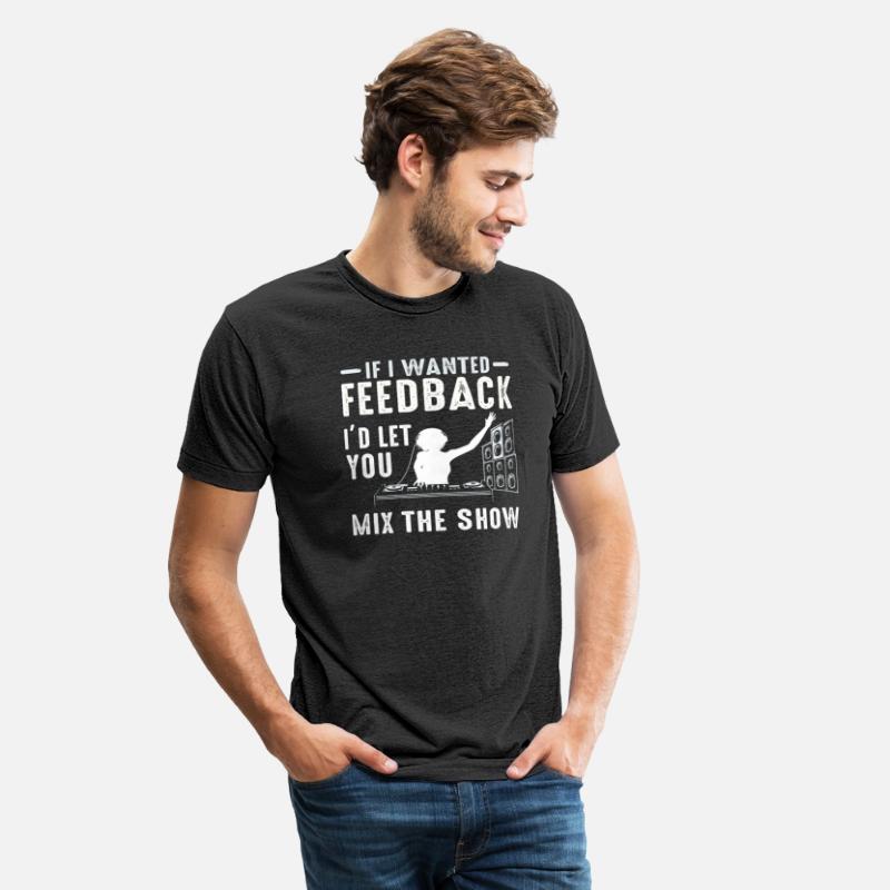 If I Wanted Feedback Sound Engineer