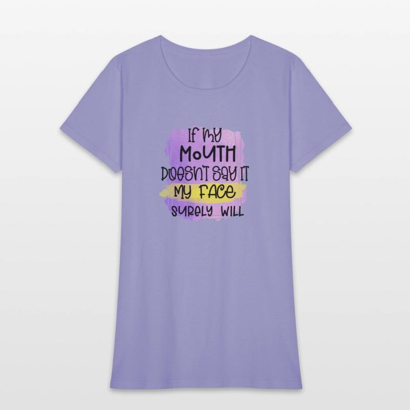 IF MY MOUTH DOESNT SAY IT
