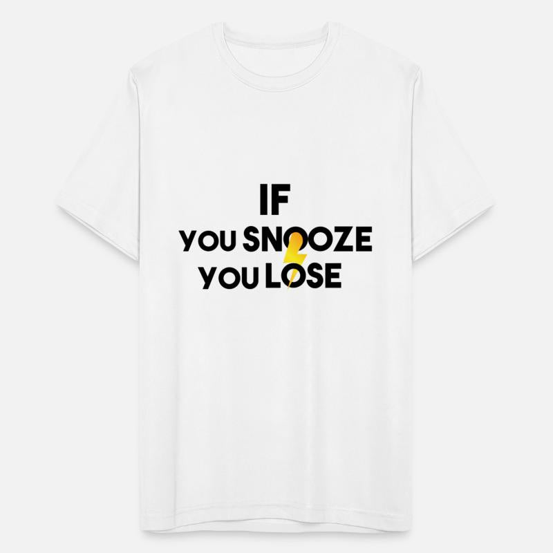 If You Snooze You Lose