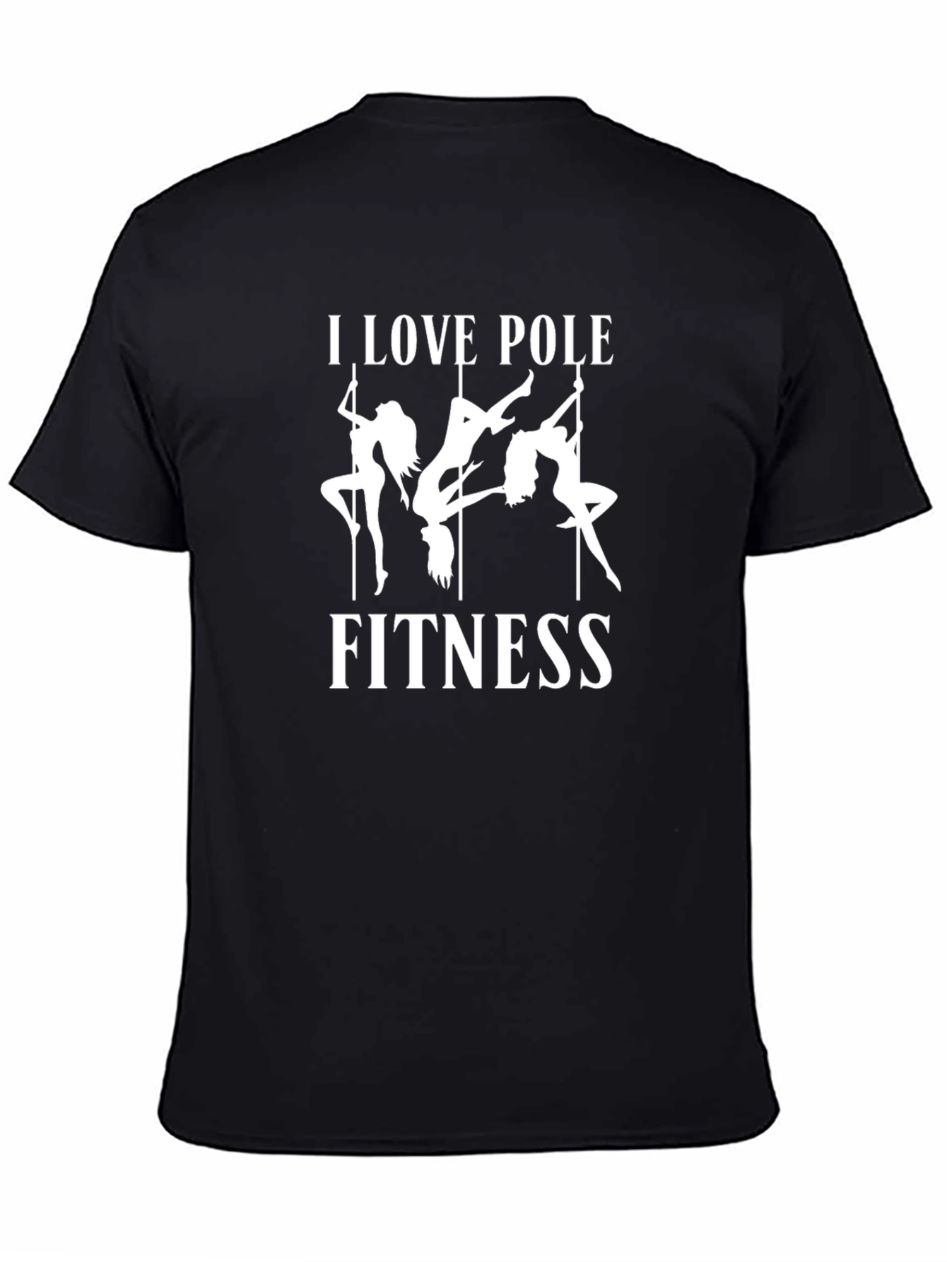 I Love Pole Fitness Black T-Shirt