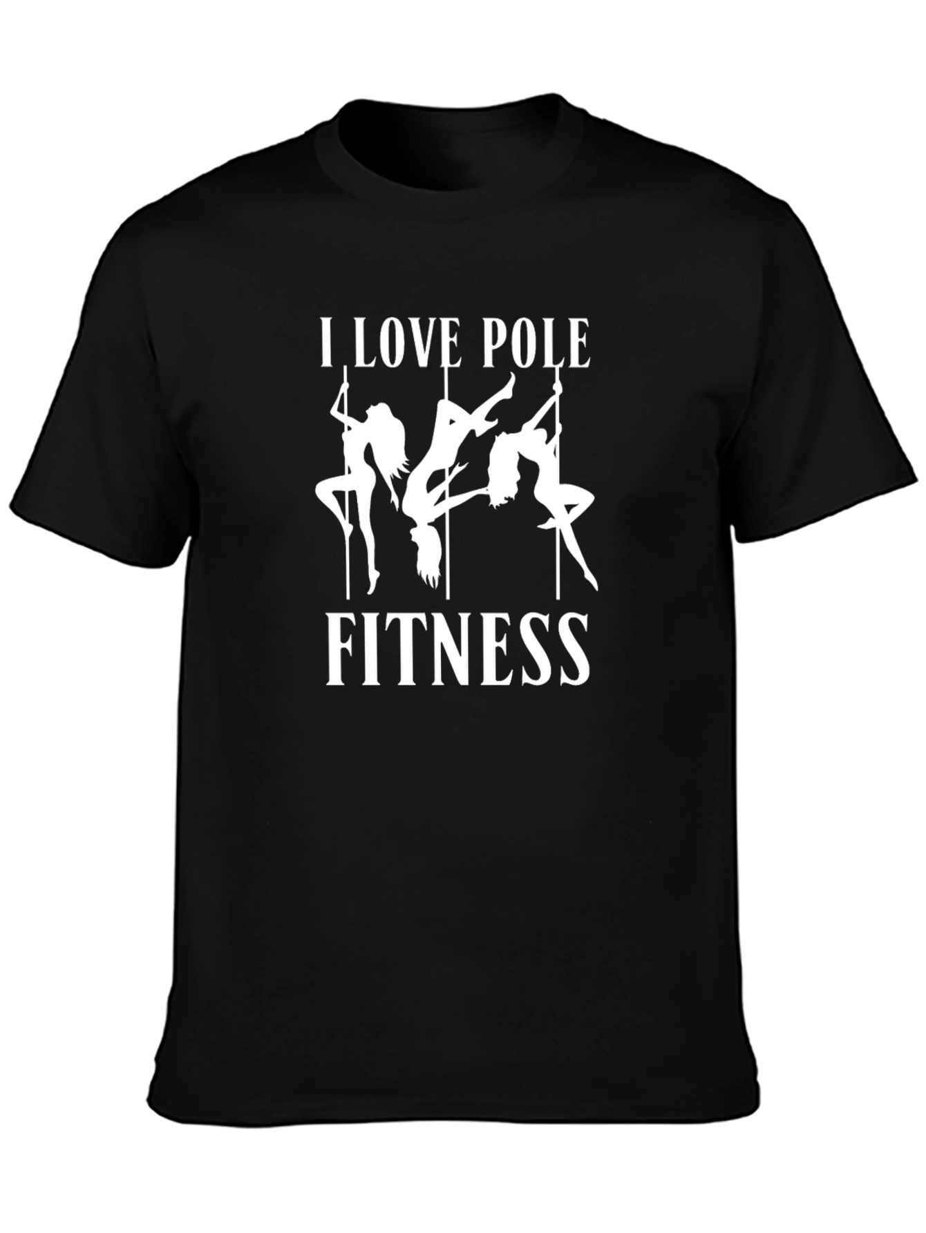 I Love Pole Fitness Black T-Shirt