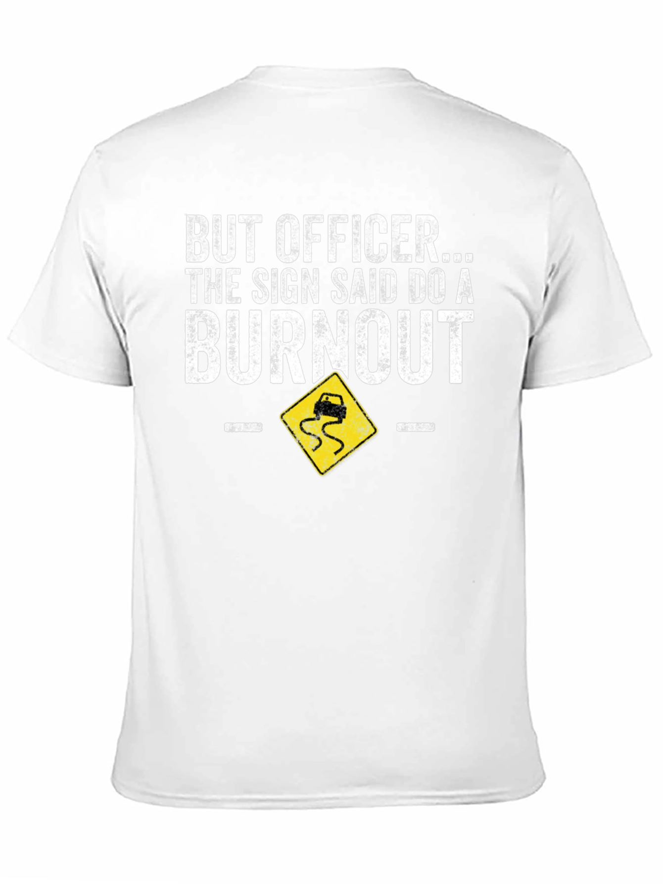 But Officer Burnout T-Shirt Funny Car Lover Tee