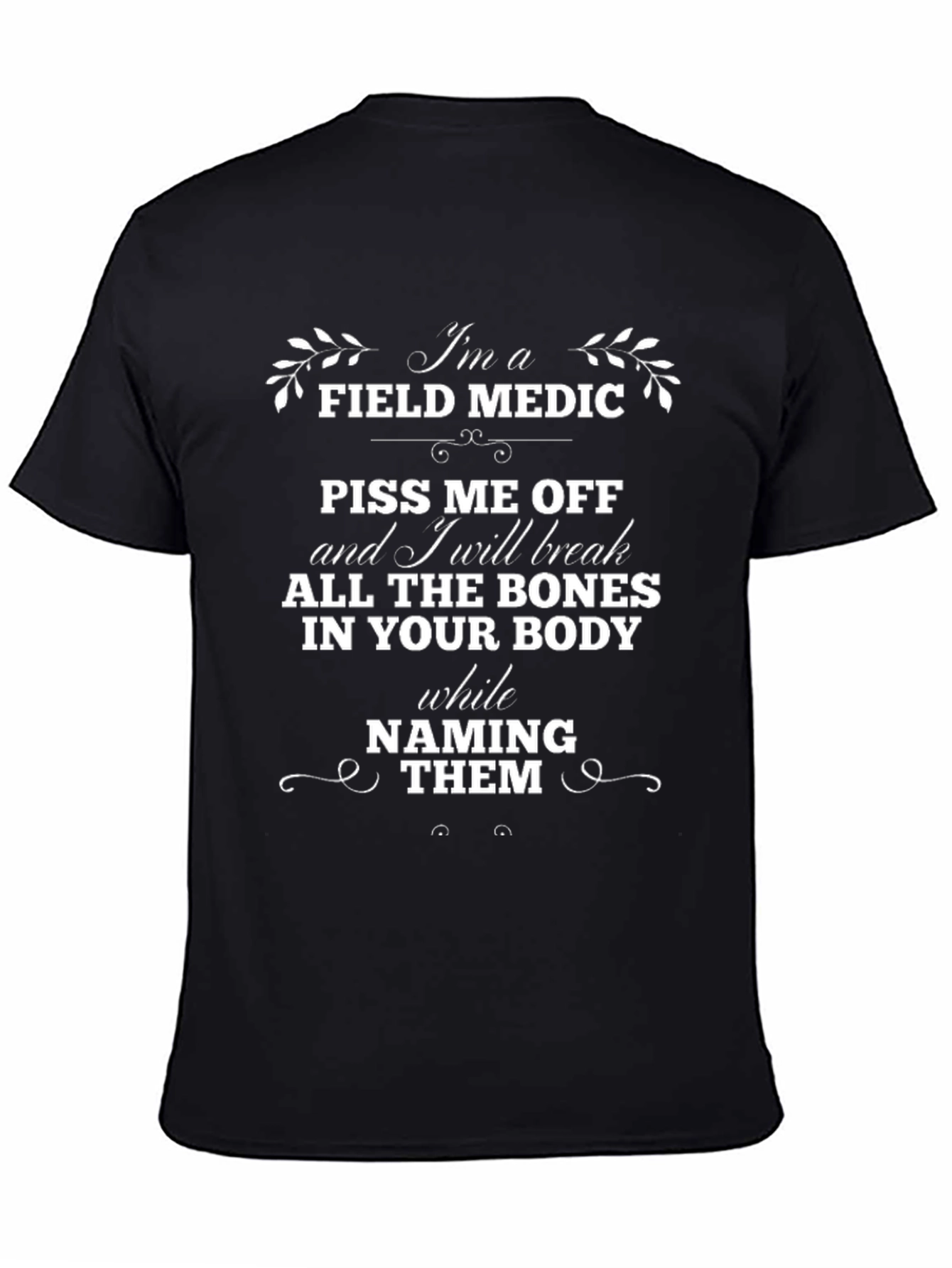 Field Medic T-Shirt: Bones Naming Them