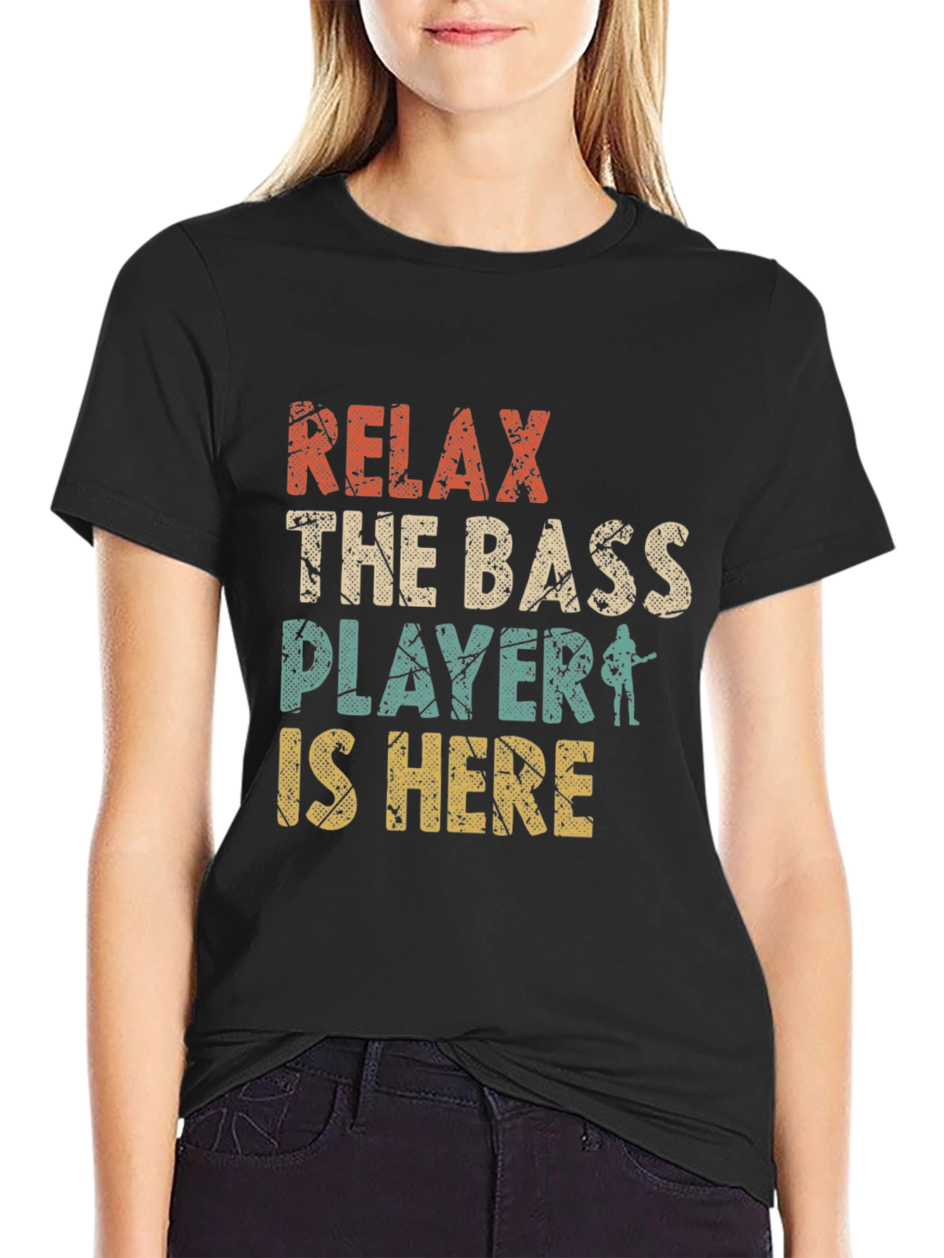 Relax the Bass Player is Here T-Shirt