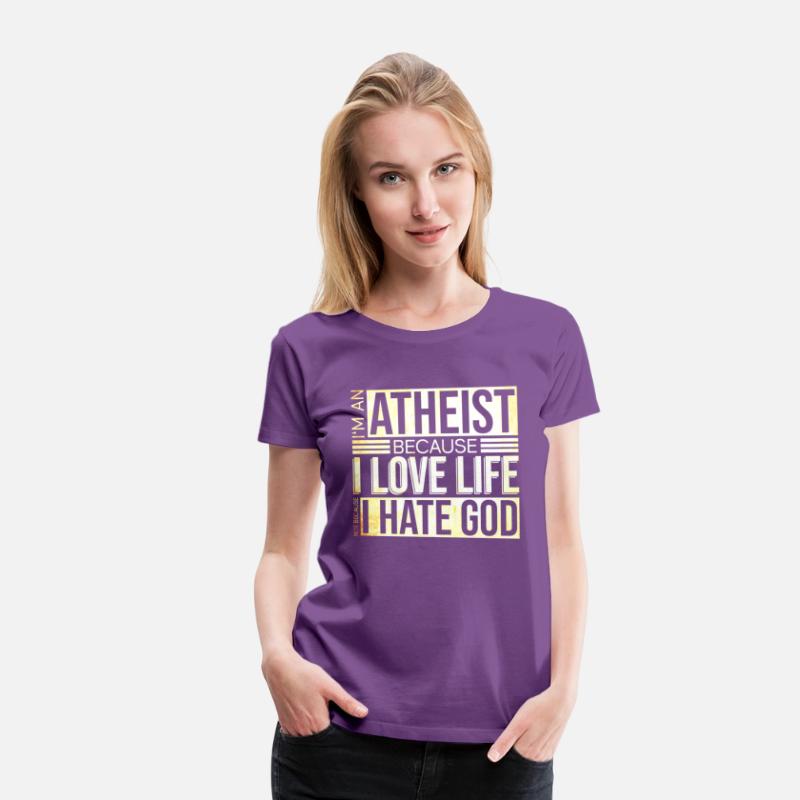I'm An Atheist Because I Love Life Not Because I