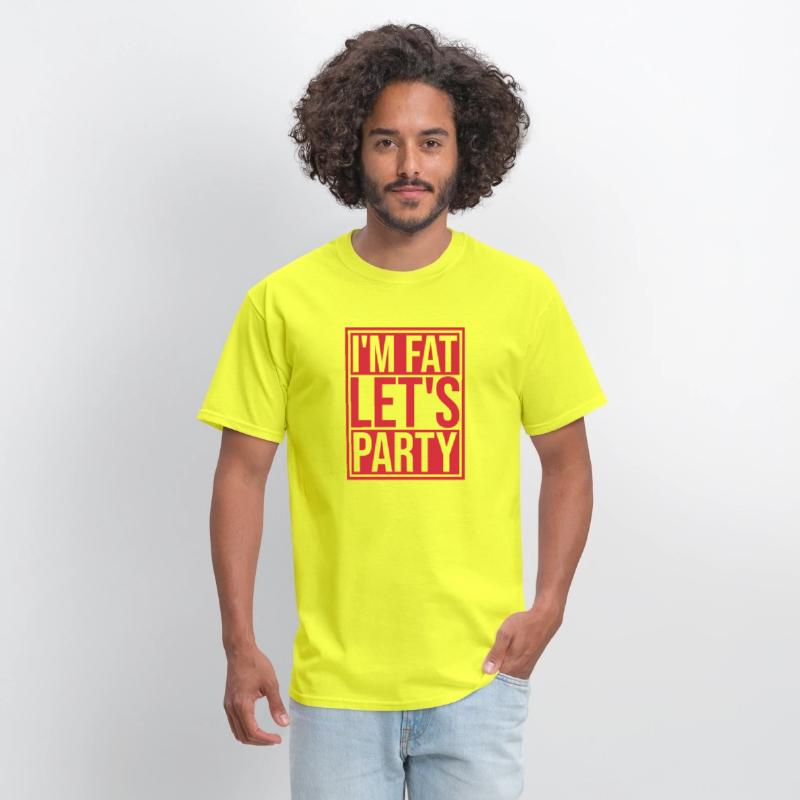 im fat lets party