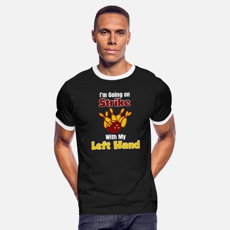 I'm Going On Strike With My Left Hand Bowlers
