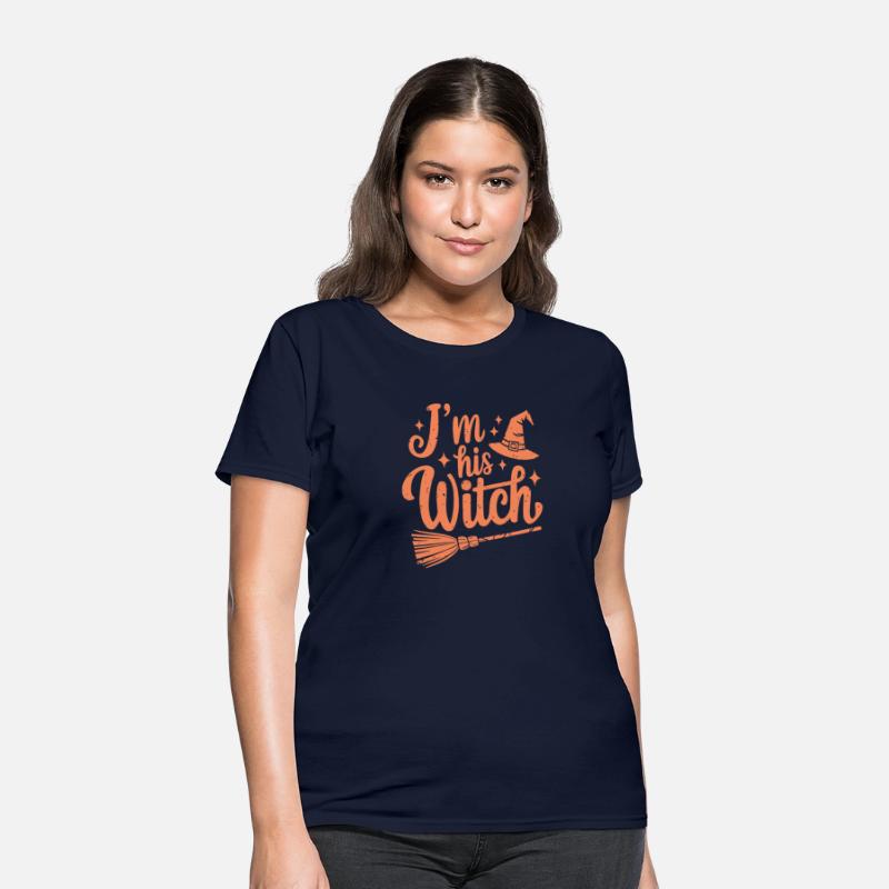 I'm His Witch - Funny Halloween Witch Shirt