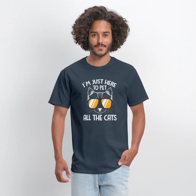 I'm Just Here To Pet All The Cats