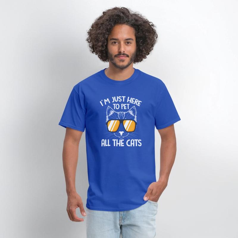 I'm Just Here To Pet All The Cats