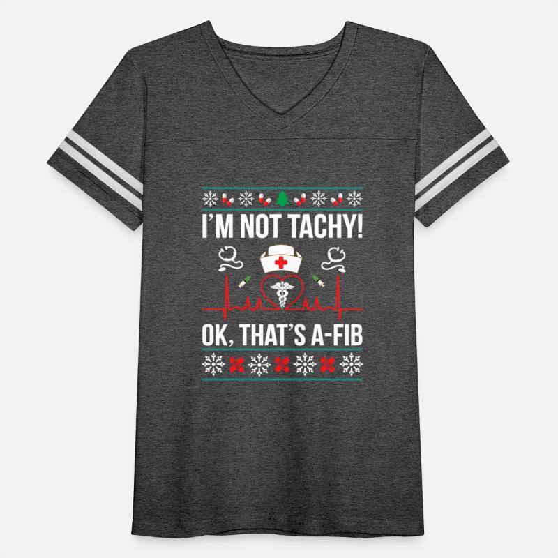 I'M Not Tachy Ok That'S A-Fib Nurse Ugly