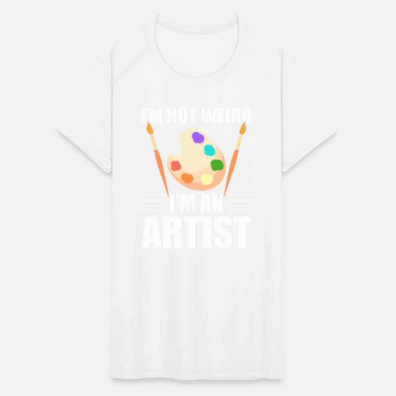 I'm Not Weird I'm An Artist Portrait Artist