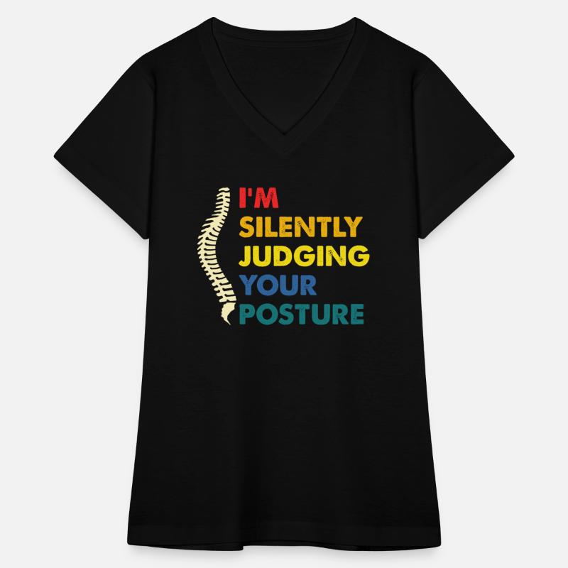 I'M SILENTLY JUDGING YOUR POSTURE Funny Chiropract