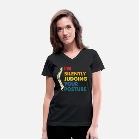 I'M SILENTLY JUDGING YOUR POSTURE Funny Chiropract