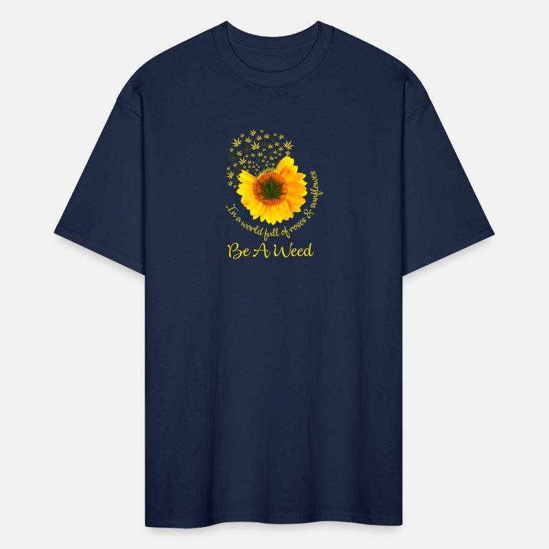 In A World Full Of Roses & Sunflower Be A Weed Can
