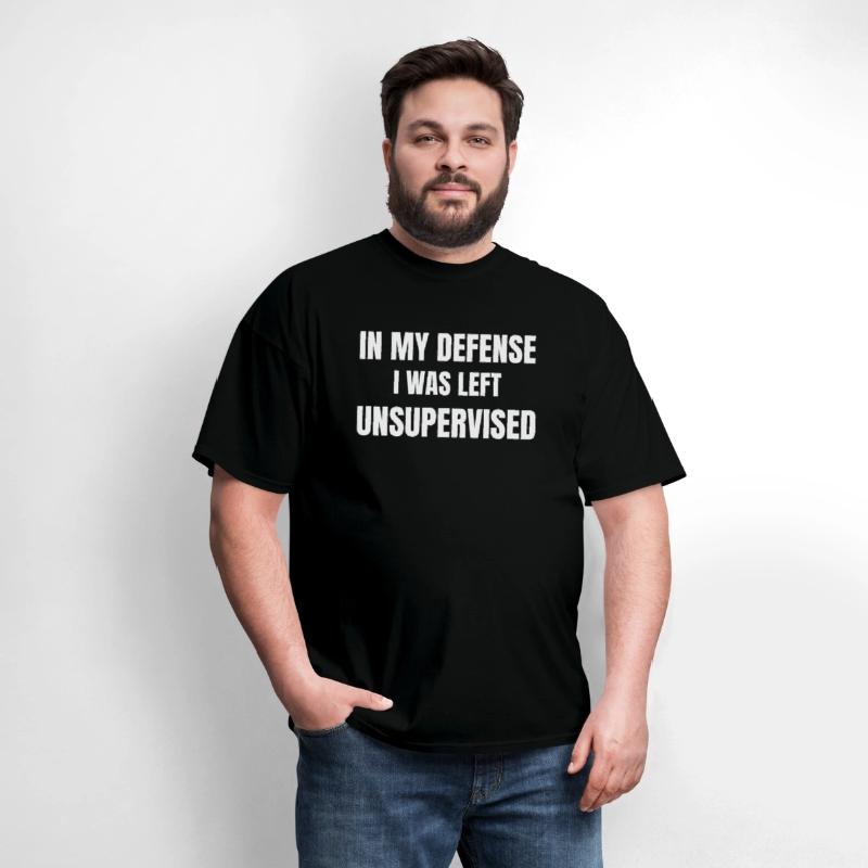In My Defense I Was Left Unsupervised