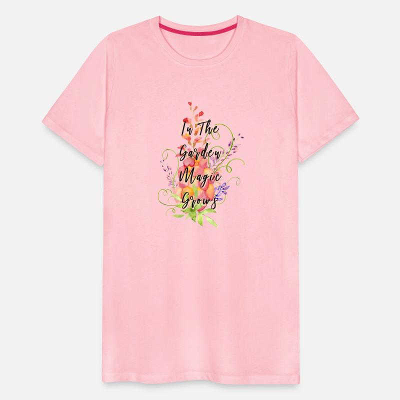 In the Garden Magic Grows Gardening Design T-Shirt