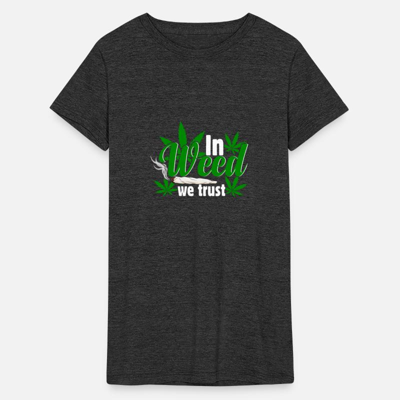 IN WEED WE TRUST