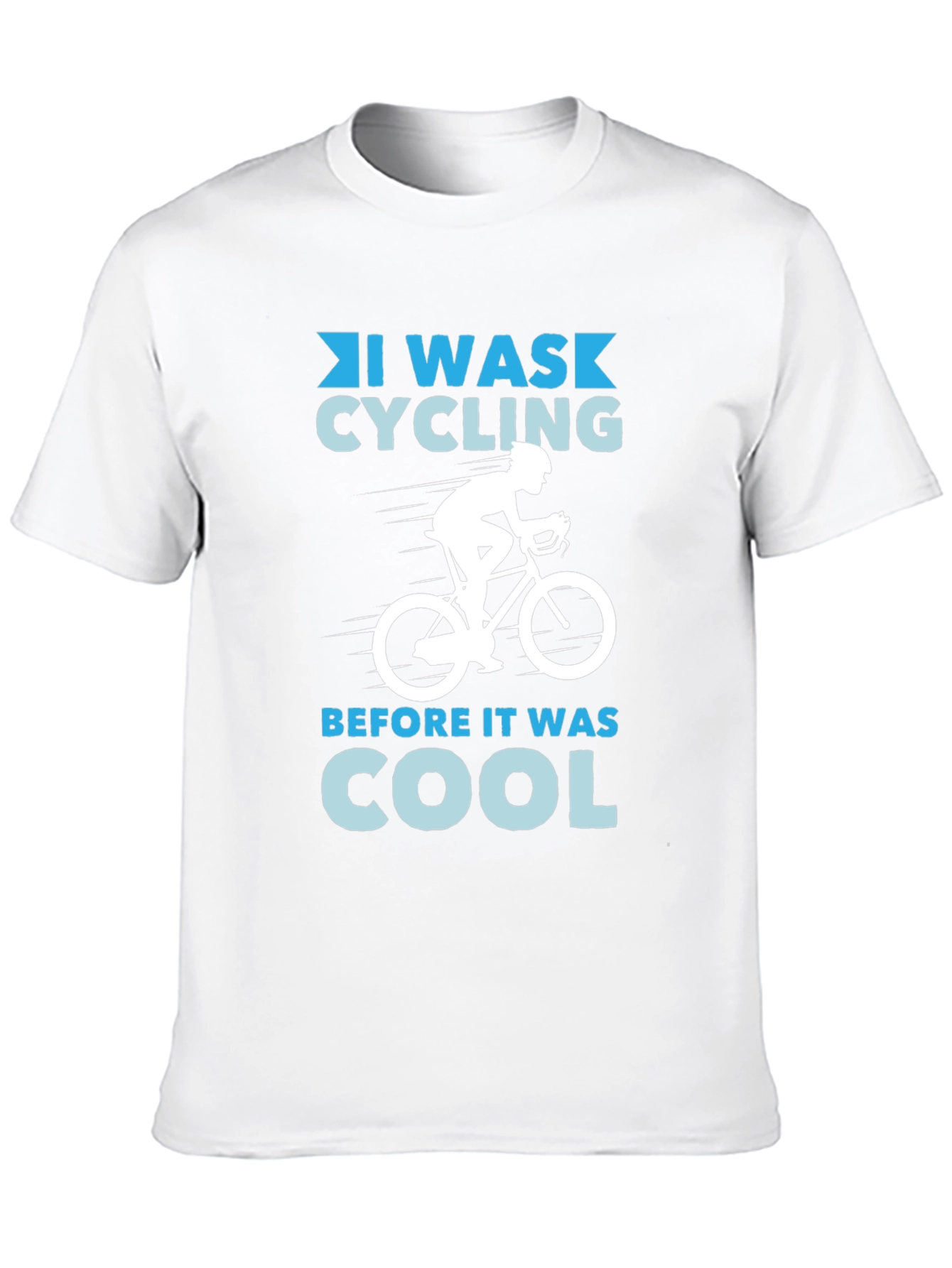 I Was Cycling Before it Was Cool T-Shirt
