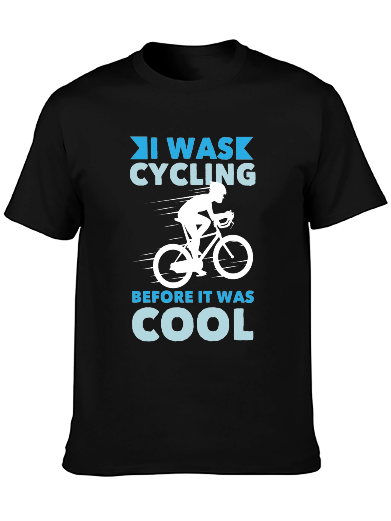 I Was Cycling Before it Was Cool T-Shirt