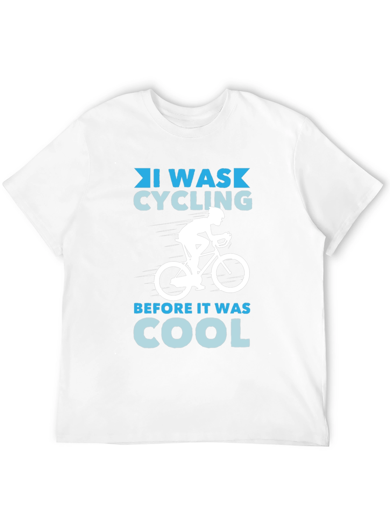 I Was Cycling Before it Was Cool T-Shirt