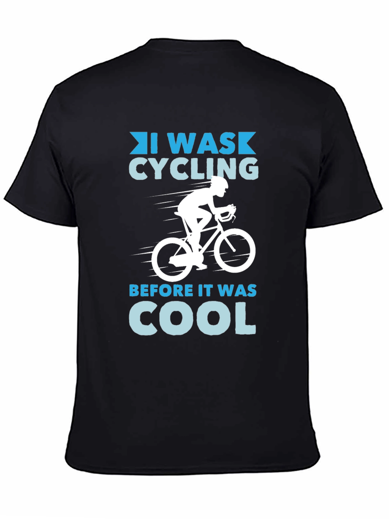 I Was Cycling Before it Was Cool T-Shirt
