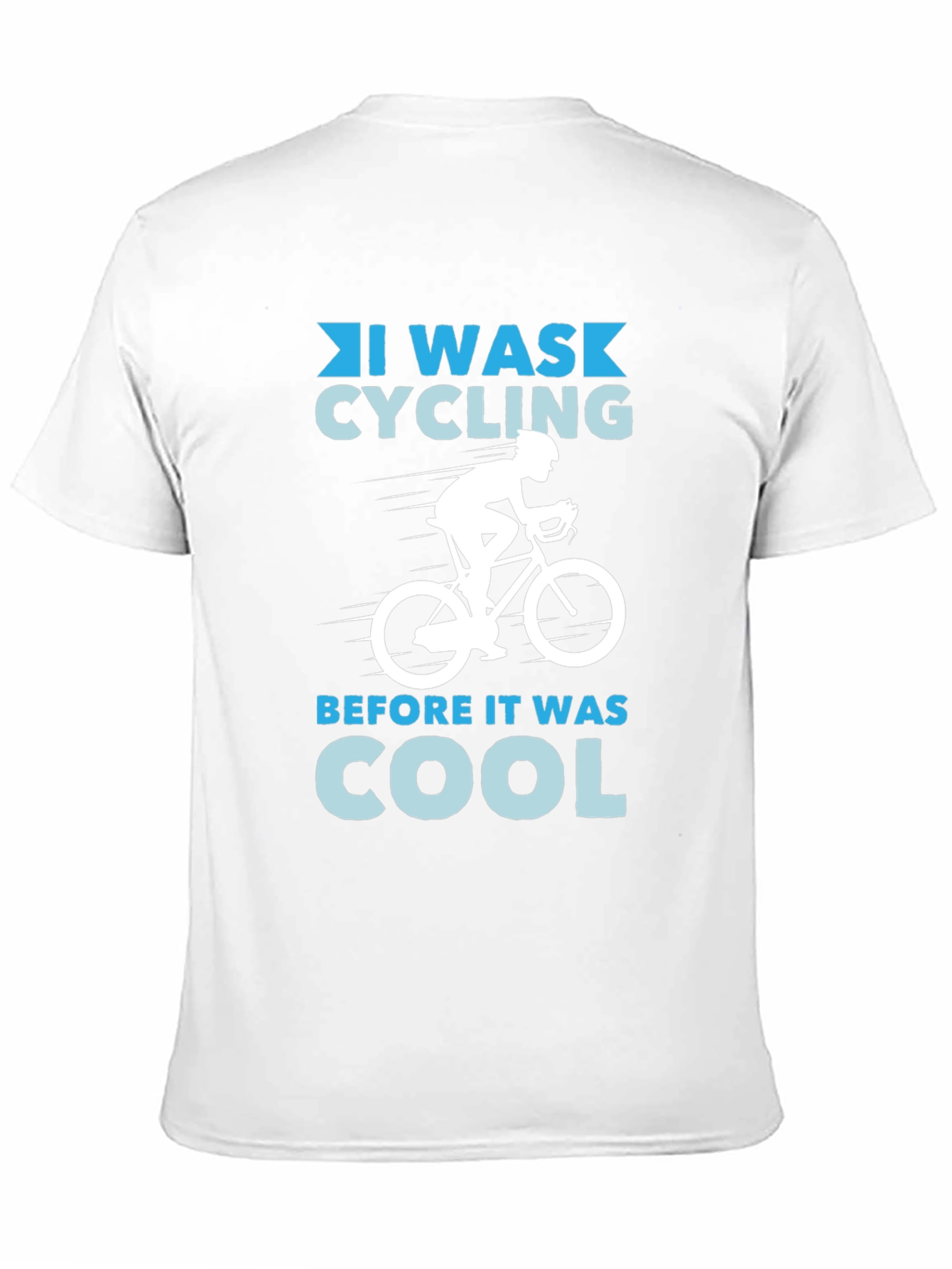 I Was Cycling Before it Was Cool T-Shirt