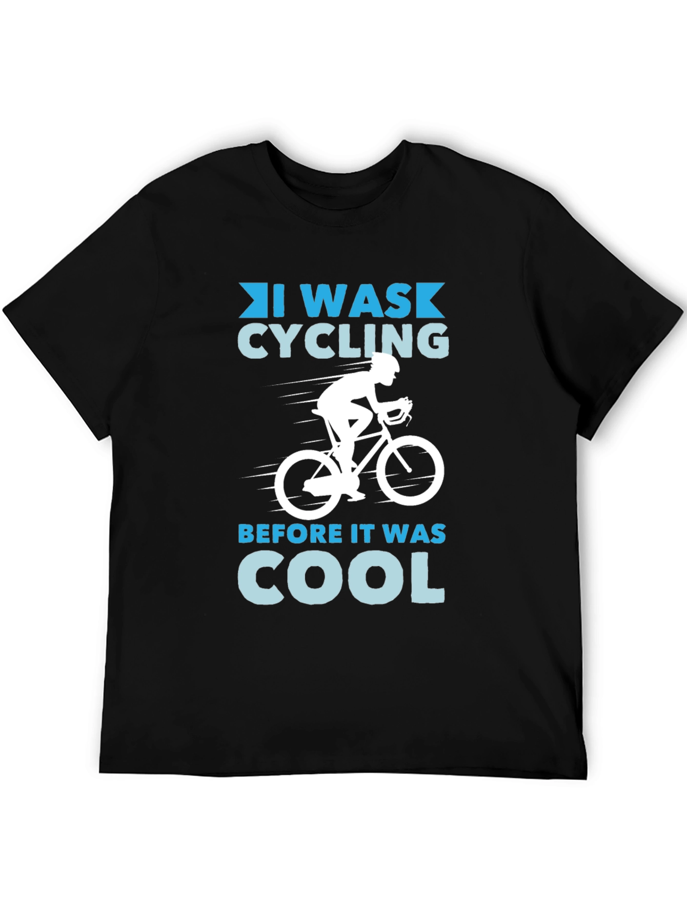 I Was Cycling Before it Was Cool T-Shirt