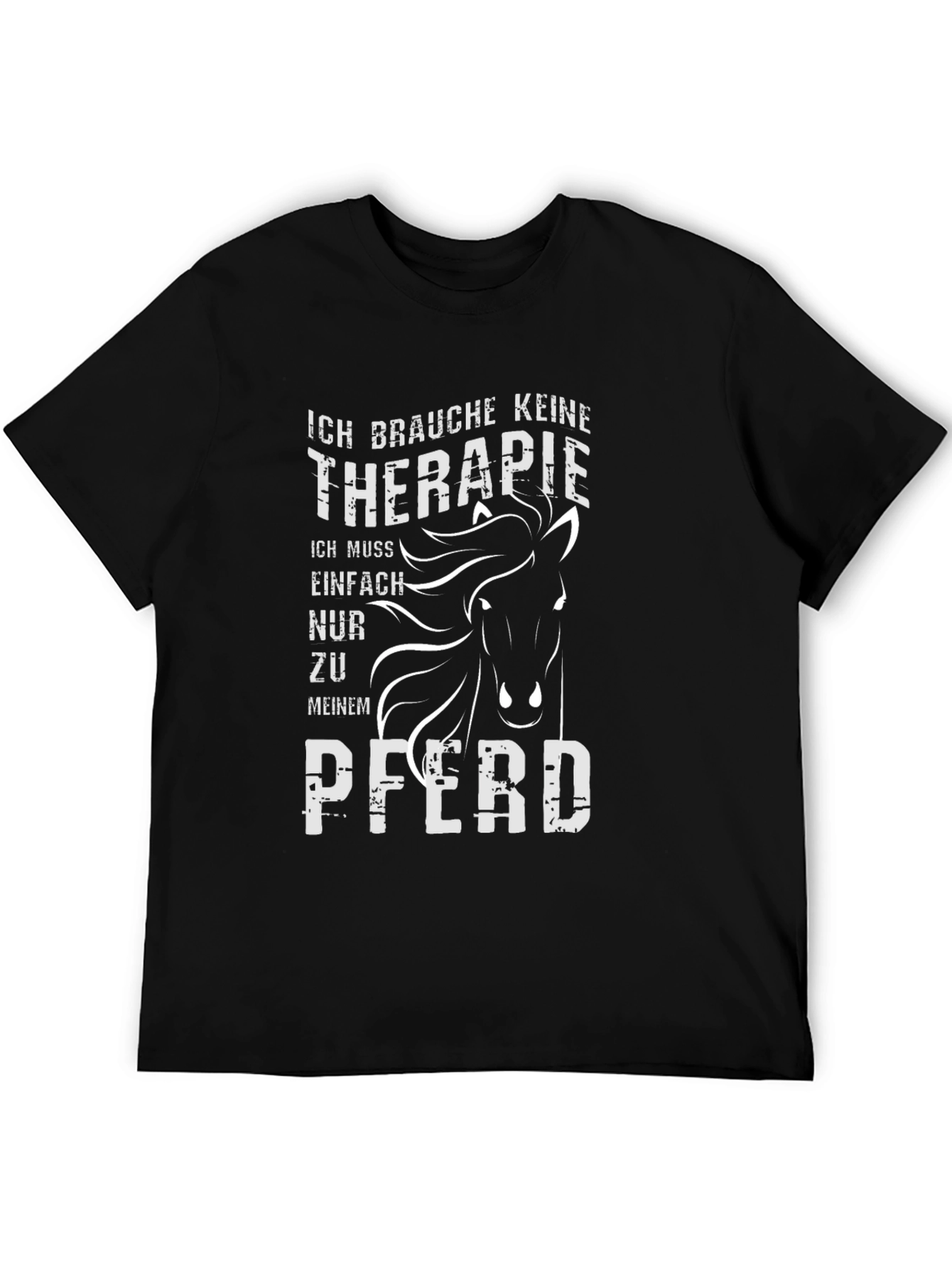 Ich Brauche Keine Therapie Horse T-Shirt