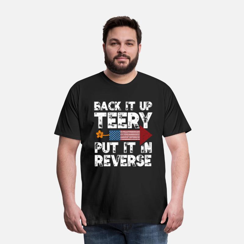It Up Terry Put It In Reverse Funny 4 July
