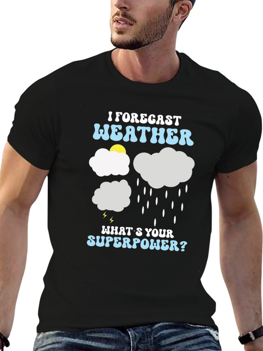 Funny Weather Forecast T-Shirt
