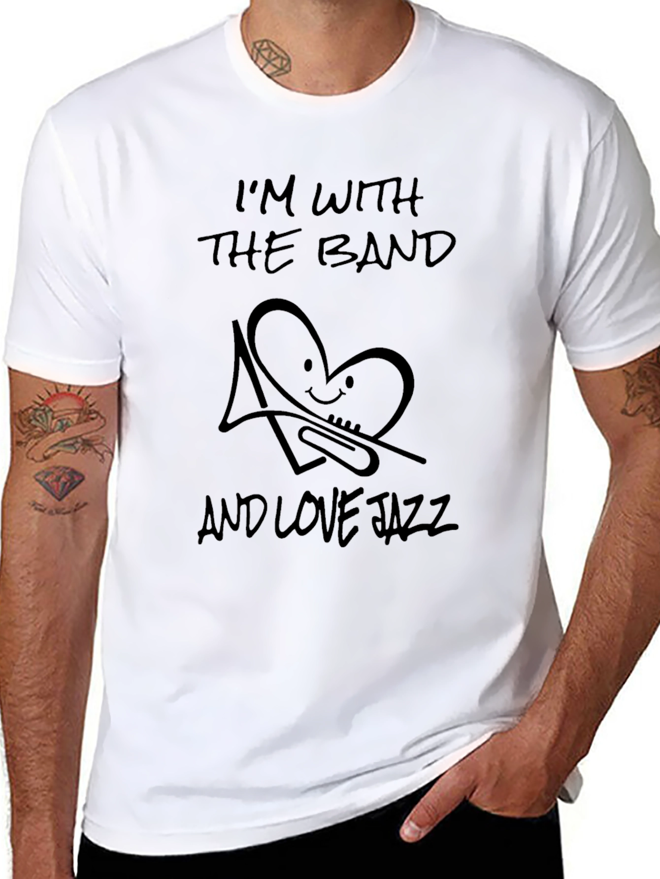 Im With The Band and Love Jazz T-Shirt