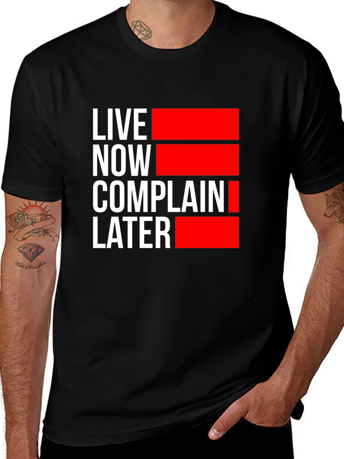 Live Now Complain Later Graphic T-Shirt