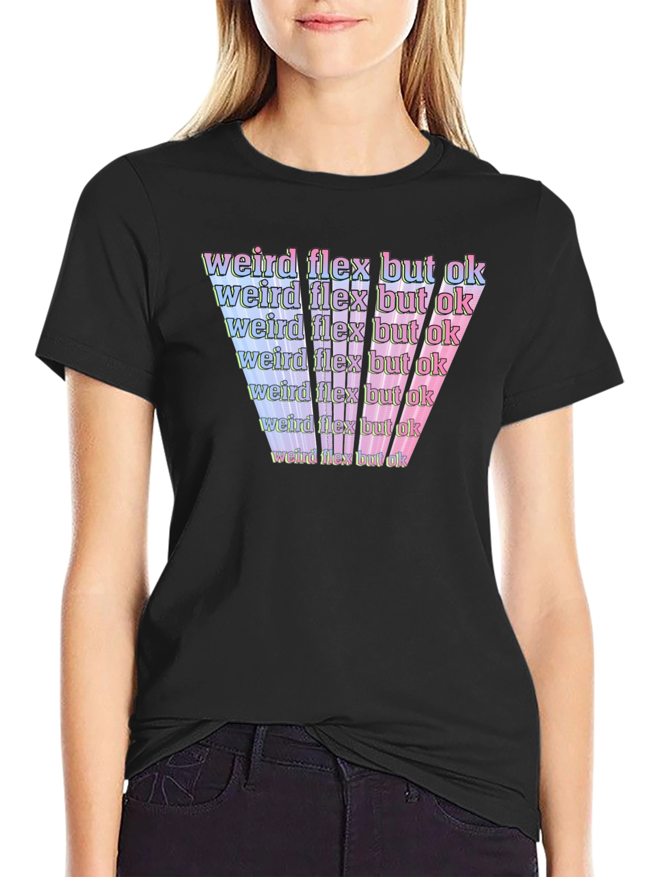 Weird Flex But Ok Graphic T-Shirt