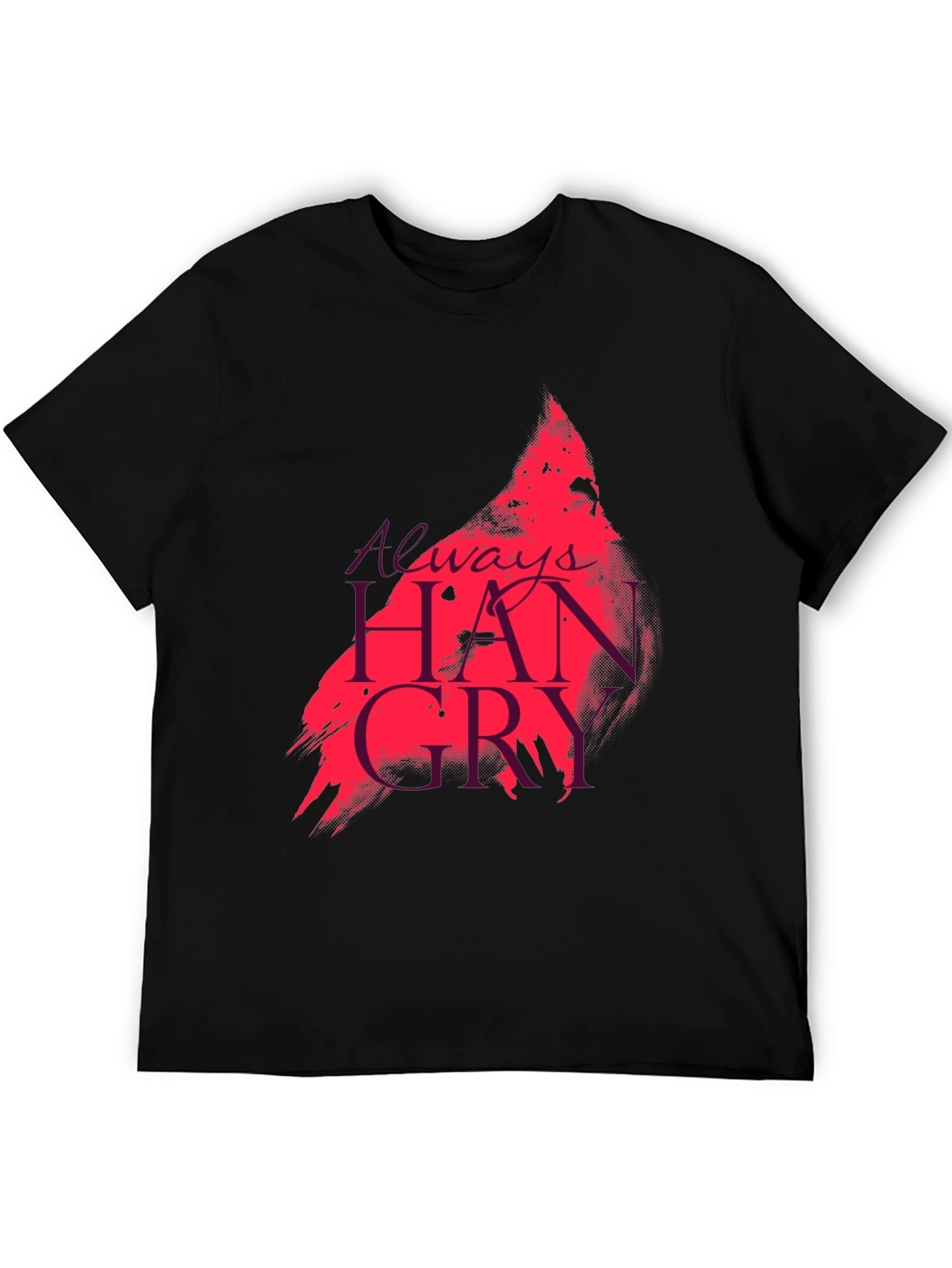 Always Hangry T-Shirt - Funny Foodie Tee
