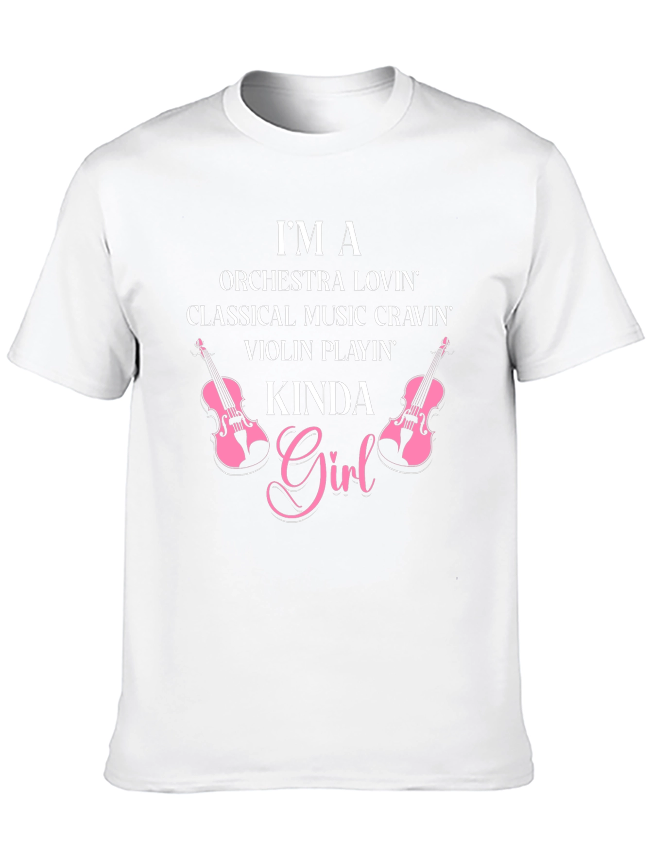 Im a Violin Playin Kinda Girl T-Shirt