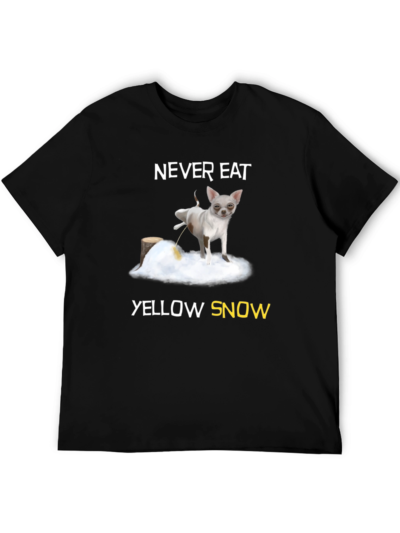 Never Eat Yellow Snow Graphic Tee