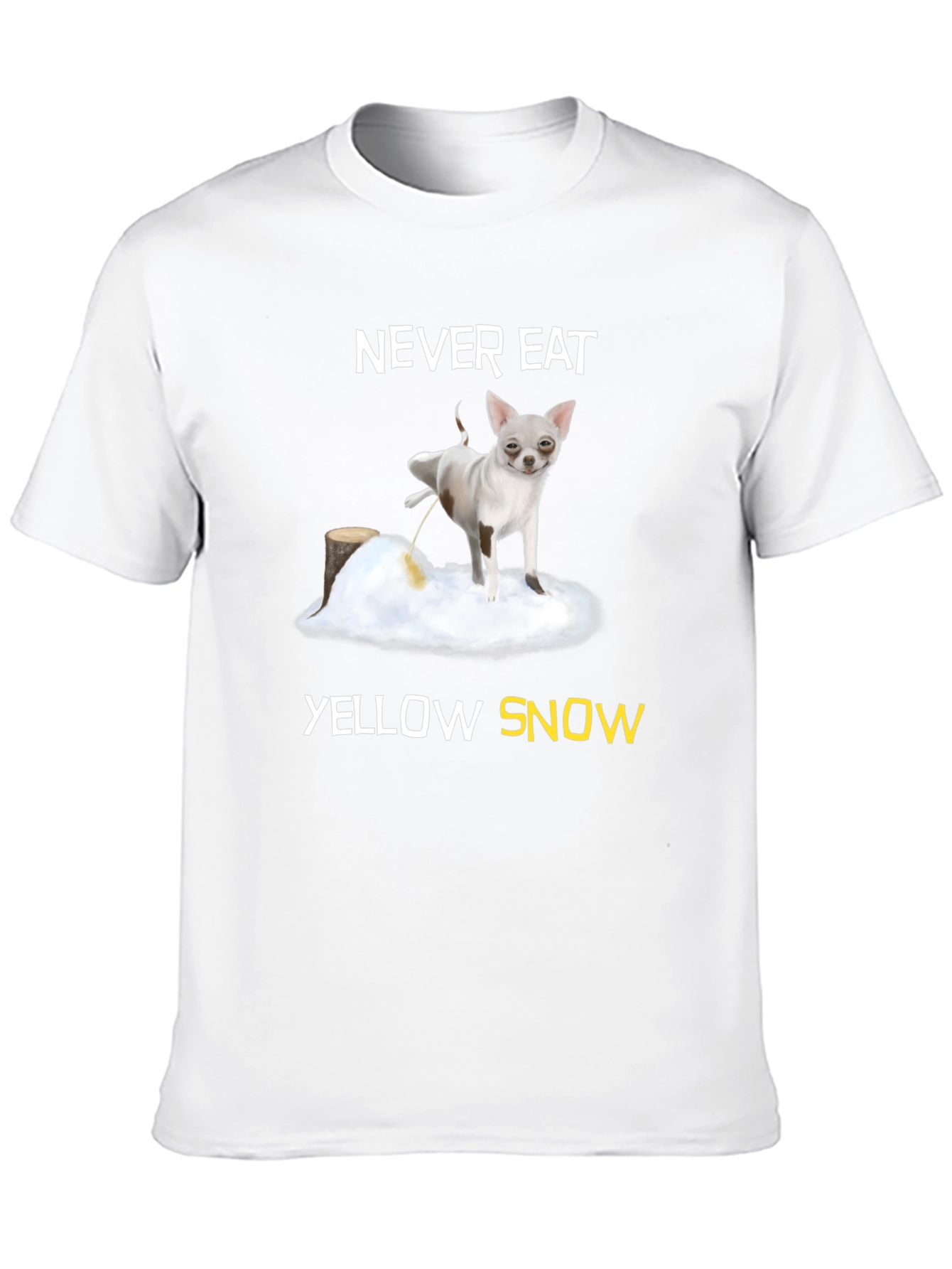 Never Eat Yellow Snow Graphic Tee