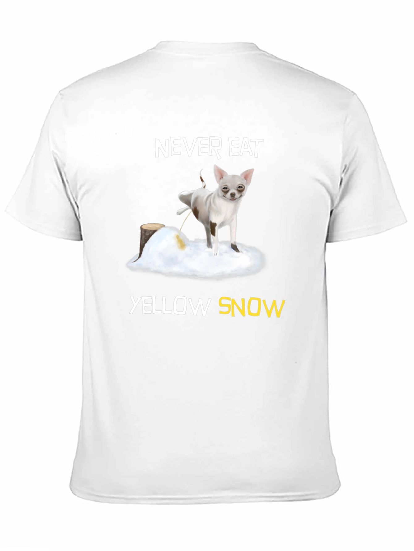 Never Eat Yellow Snow Graphic Tee